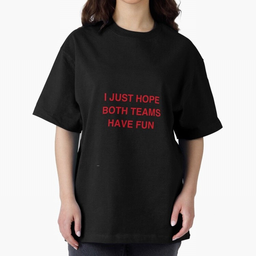 I just hope both teams have fun! Oversized T-Shirt Elevate FIFA World Cup 2026 Spirit, Filled with France and Portugal, Messi and Cristiano Ronaldo, Sports Nostalgia, International Competition, Famous Players and Unforgettable Victories; Perfect
