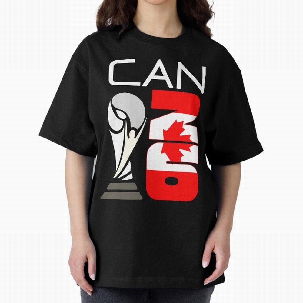 Canada 2026 Soccer World Cup Trophy Canadian Flag Design Oversized T-Shirt Bring FIFA World Cup 2026 USA Canada Mexico Inspired by Haaland, England Energy, Match Day Excitement, Supporter Culture, Golden Goals and Global Football Passion; Made for