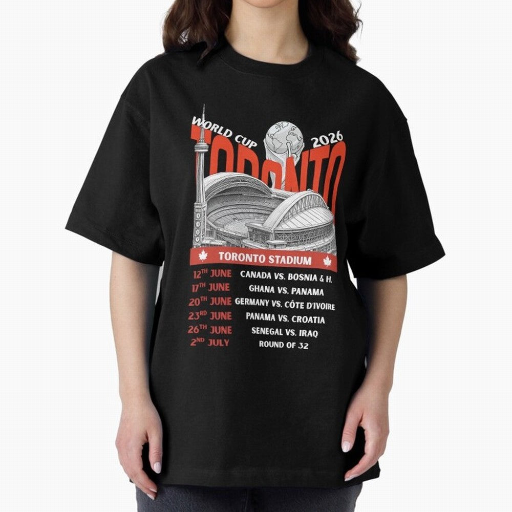 World Cup 2026 Toronto Stadium Match Schedule Soccer Fan Art Oversized T-Shirt Remember FIFA World Cup 2026 Group Stage for Fans of Haaland and Brazil, Portugal and Argentina, Bringing Game Day Rituals, Football Legends, Country Pride and the Road