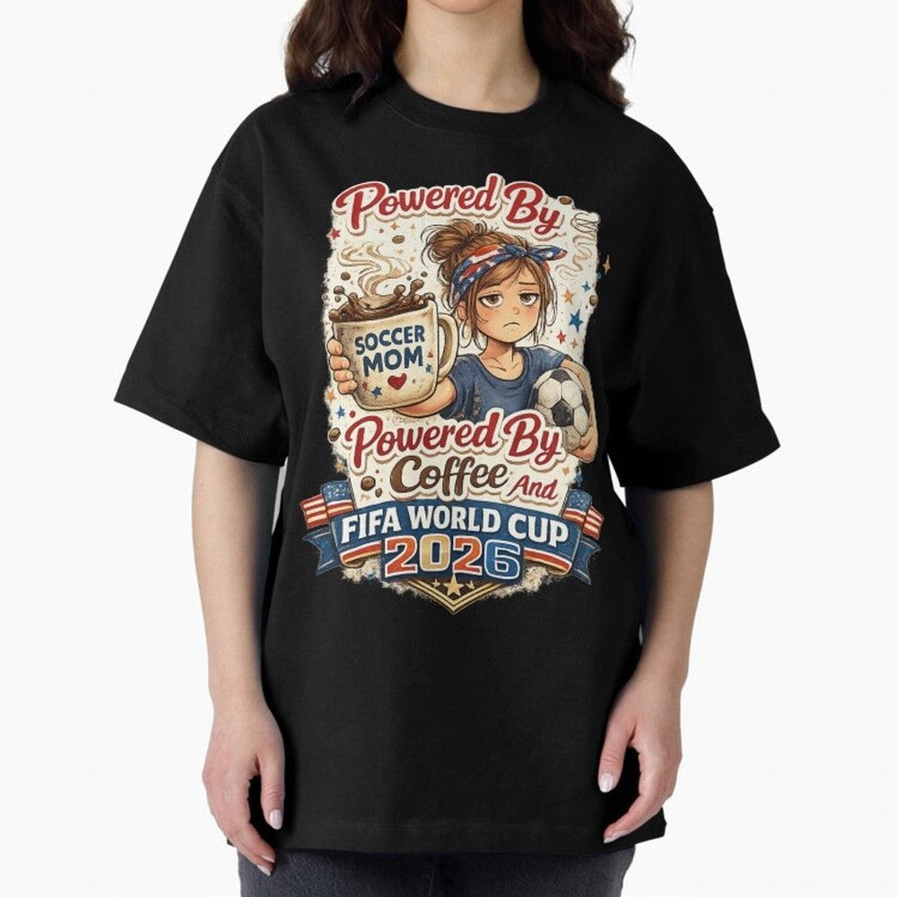 Funny USA Football Design Soccer Mom Powered By Coffee And FIFA World Cup 2026 Oversized T-Shirt Celebrate Unforgettable Nights in Match Day Hype around FIFA World Cup 2026 USA Canada Mexico, Cristiano Ronaldo, Haaland and CR7, France, Football