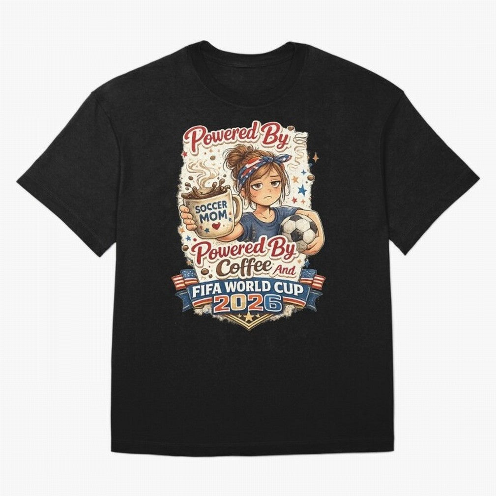 Funny USA Football Design Soccer Mom Powered By Coffee And FIFA World Cup 2026 Oversized T-Shirt Celebrate Unforgettable Nights in Match Day Hype around FIFA World Cup 2026 USA Canada Mexico, Cristiano Ronaldo, Haaland and CR7, France, Football