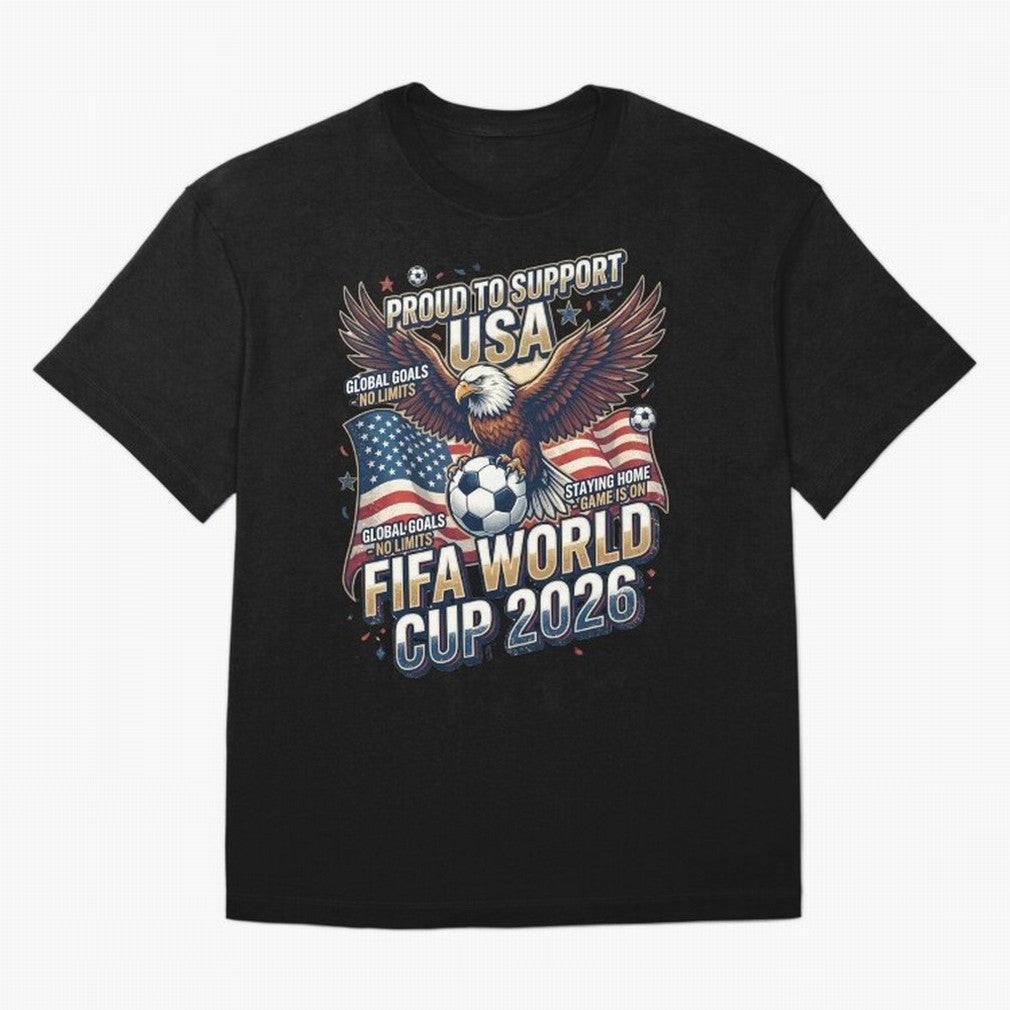 Proud To Support USA FIFA World Cup 2026 American Soccer Fan Patriotic Design Oversized T-Shirt Support the Legends of Global Football Passion for FIFA World Cup 2026 USA Canada Mexico, Capturing CR7 and Messi, Argentina, France and Brazil, Stadium