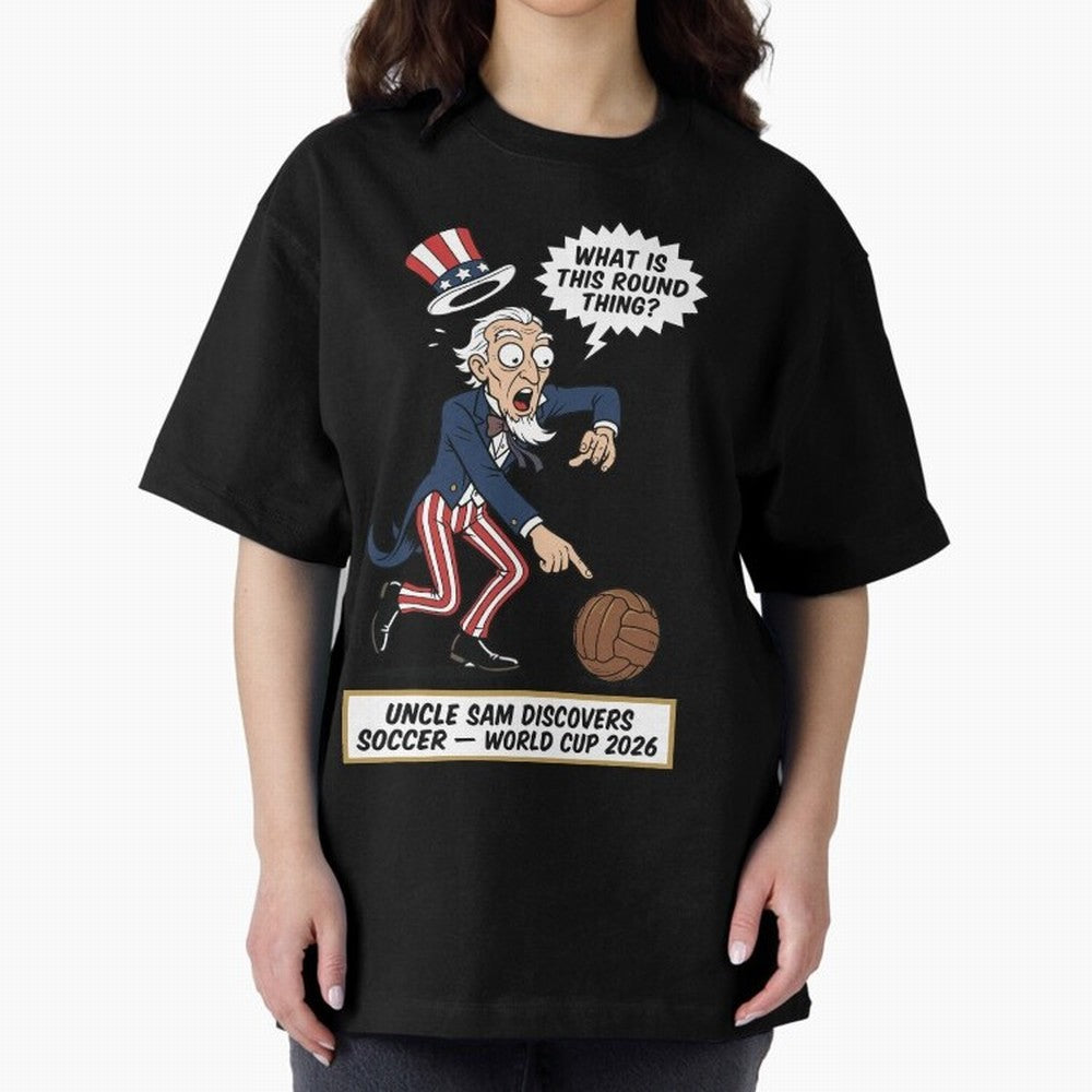 Uncle Sam Discovers Soccer ¡ª V4 Oversized T-Shirt Join Supporters Worldwide for FIFA World Cup 2026 Group Stage with Haaland, Brazil Energy, Goal Celebration Energy, Supporter Heritage, Football Icons and Worldwide Tournament Joy; Ideal for