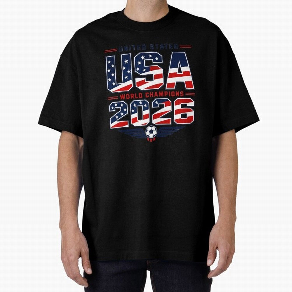 USA World Champions 2026 ¨C Patriotic Soccer Fan Shirt Oversized T-Shirt Represent FIFA World Cup 2026 Group Stage Spirit, Centered on France and Portugal, Haaland, Football History, Final Match Energy, Crowd Noise and Once in a Lifetime Moments;