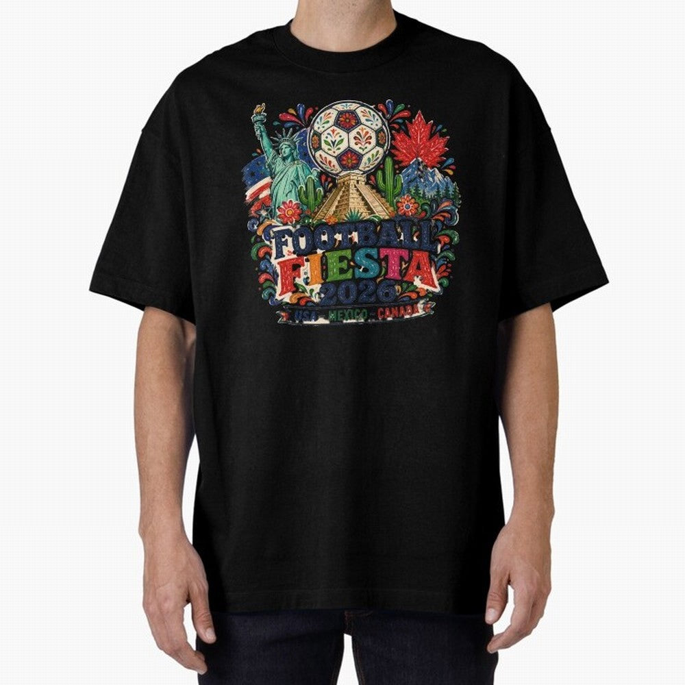 Football Fiesta 2026 Soccer Celebration Art Oversized T-Shirt Build Global Football Passion for FIFA World Cup 2026, Inspired by Messi, Neymar and Mbappe, England and Germany, Football History, Final Match Energy, Crowd Noise and Once in a Lifetime