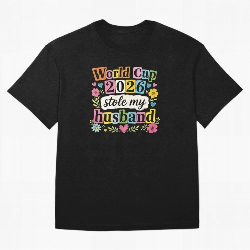 World Cup Stole My Husband Funny World Cup 2026 Meme Soccer Wife Humor Football Widow Joke Oversized T-Shirt Celebrate FIFA World Cup 2026 Spirit, Inspired by Argentina, France and Brazil, Neymar, Global Supporter Spirit, Legendary Goals, National