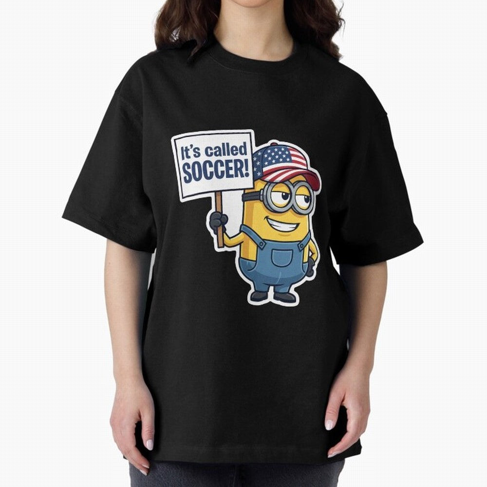 It's Called Soccer! - Funny US Football Meme (Soccer v Football) v1 Oversized T-Shirt Showcase Global Football Passion for FIFA World Cup 2026 Group Stage, Filled with Messi and Cristiano Ronaldo, England, Supporter Pride, Iconic Celebrations,
