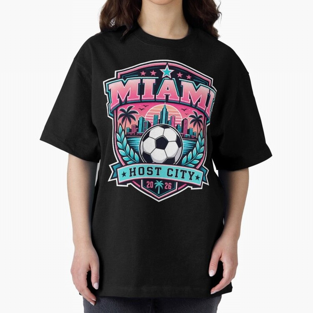 Miami 2026 Host City Emblem Soccer Football Events Oversized T-Shirt Show Championship Spirit for Match Day Hype around FIFA World Cup 2026 USA Canada Mexico, Mbappe and Neymar, England and Germany, Match Day Excitement, Supporter Culture, Golden