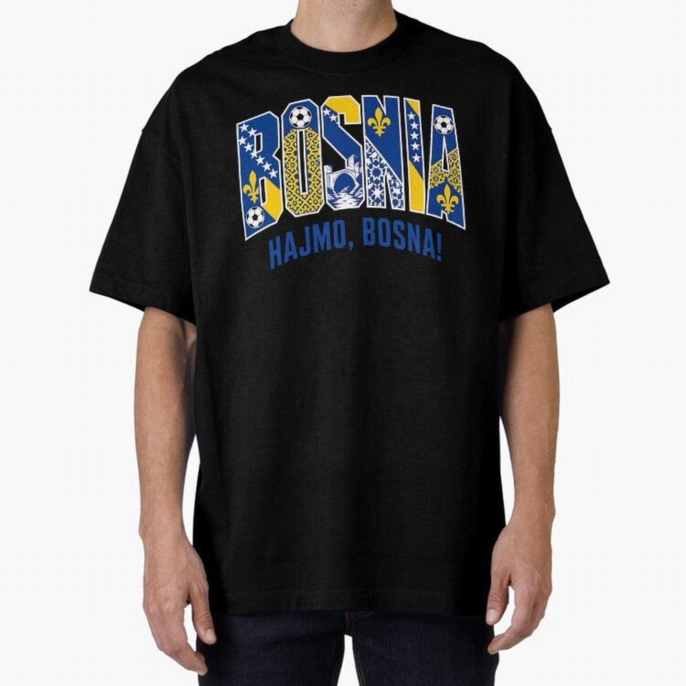Bosnia Hajmo Bosna Football Soccer Fan Bosnian Supporter Flag Oversized T-Shirt Show Passion for the Stars of FIFA World Cup 2026 USA Canada Mexico for Fans of CR7 and Messi and England, Bringing Football Passion, Legendary Performances, Festival