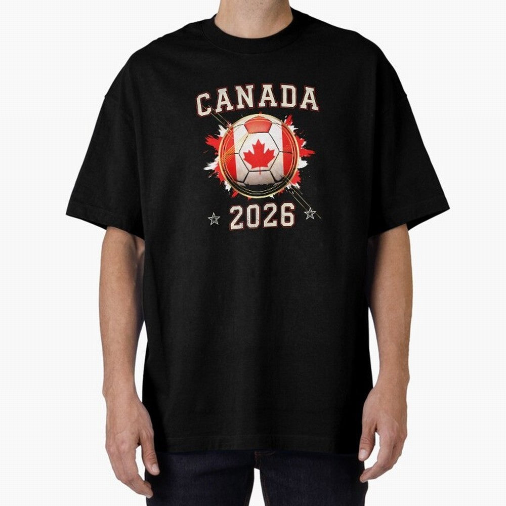 Front Print Canada Soccer World Cup 2026 - Canadian Fan Gift T-Shirt_84561562 Oversized T-Shirt Back Your Heroes with FIFA World Cup 2026 Inspired by Neymar, France and Portugal Energy, Retro Football Energy, Iconic Rivalries, Trophy Chase Drama