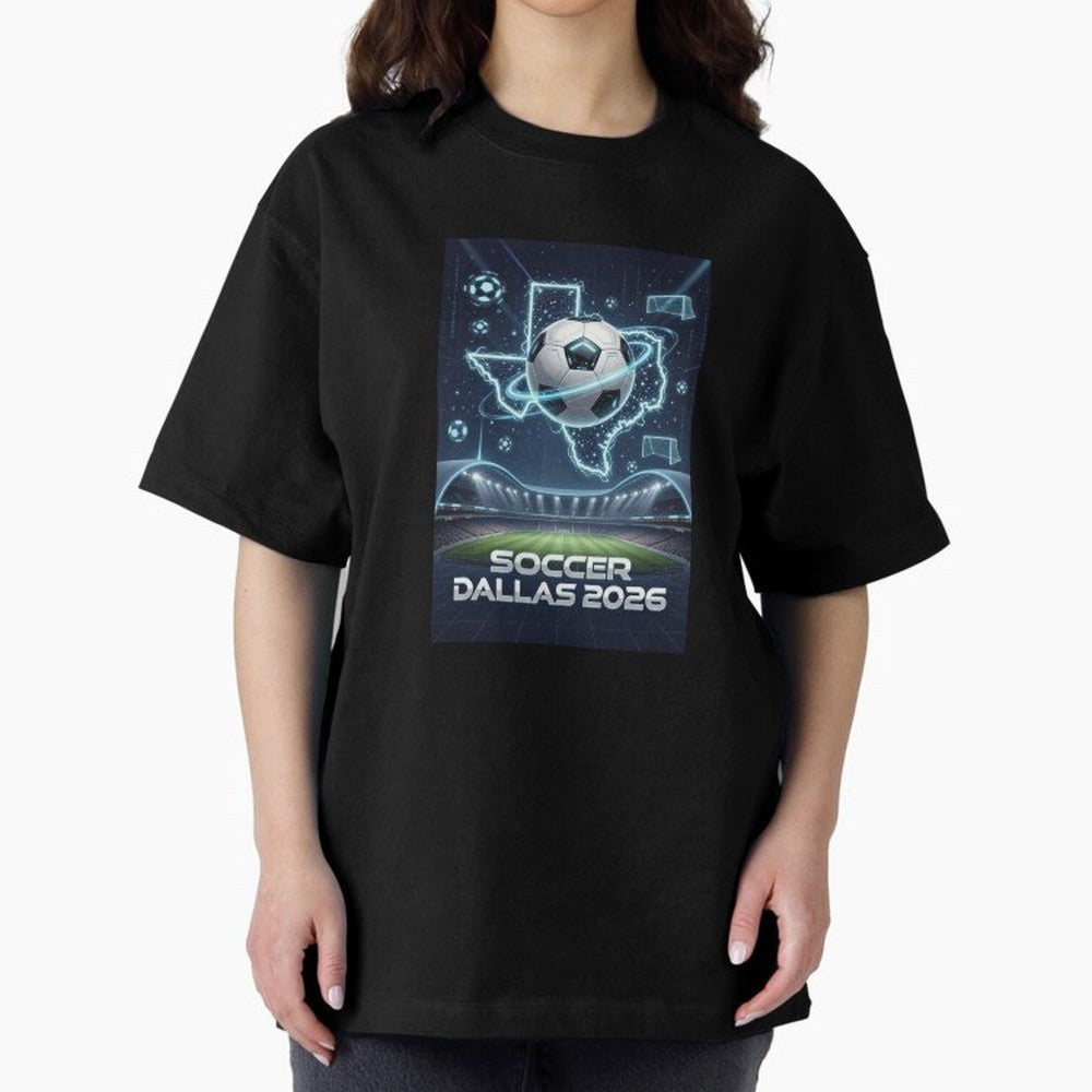 Dallas World Cup 2026 Oversized T-Shirt Follow Every Goal of Match Day Hype around FIFA World Cup 2026 Group Stage, Mbappe and Neymar, Portugal, Football History, Final Match Energy, Crowd Noise and Once in a Lifetime Moments; Ideal for Passionate