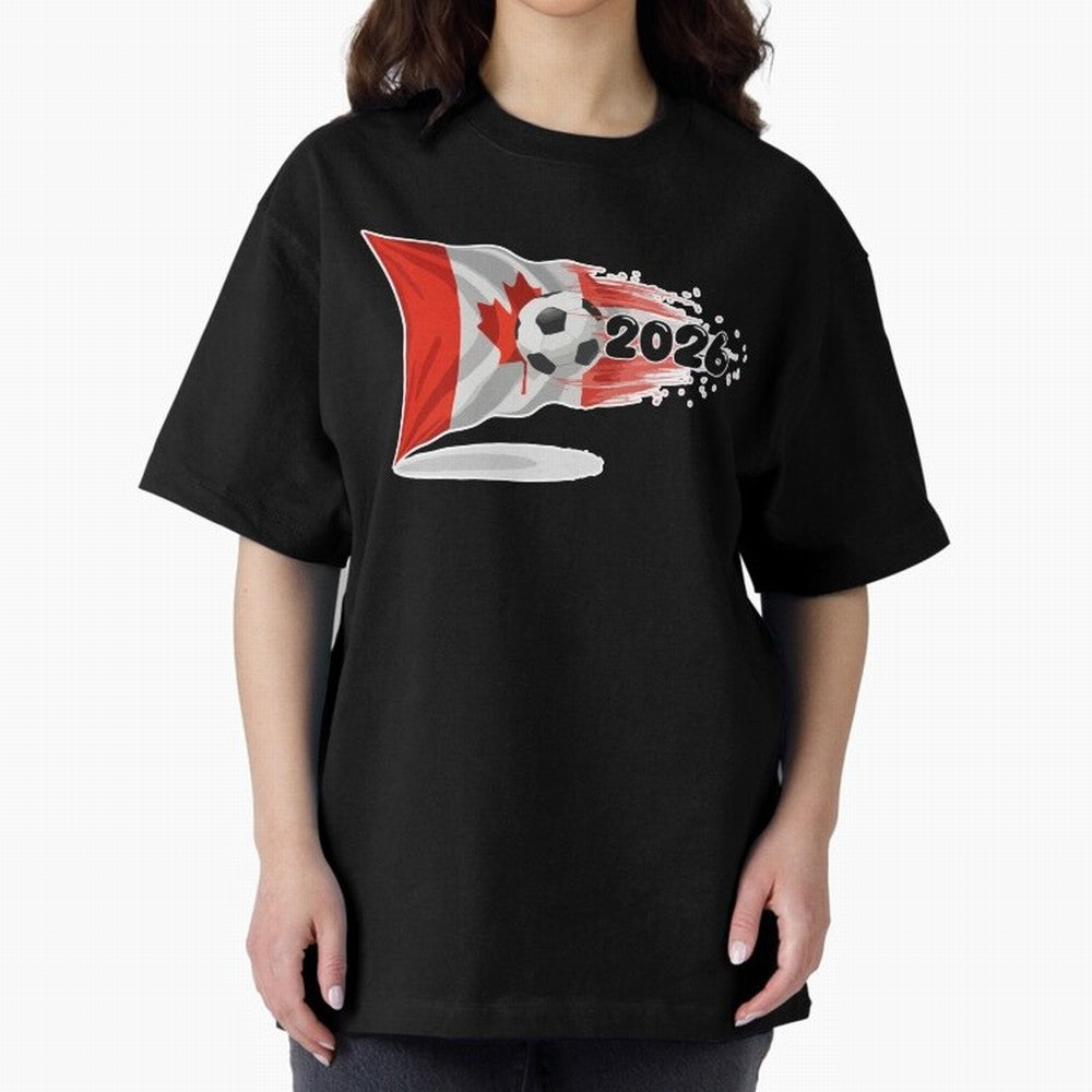 2026 Soccer World Cup Canada Flag T-Shirt | Dynamic Football Fan Tee Oversized T-Shirt Show Your Stadium Side during Global Football Passion for FIFA World Cup 2026 Group Stage, with CR7, France, Fan Favorite Moments, National Team Passion, Big