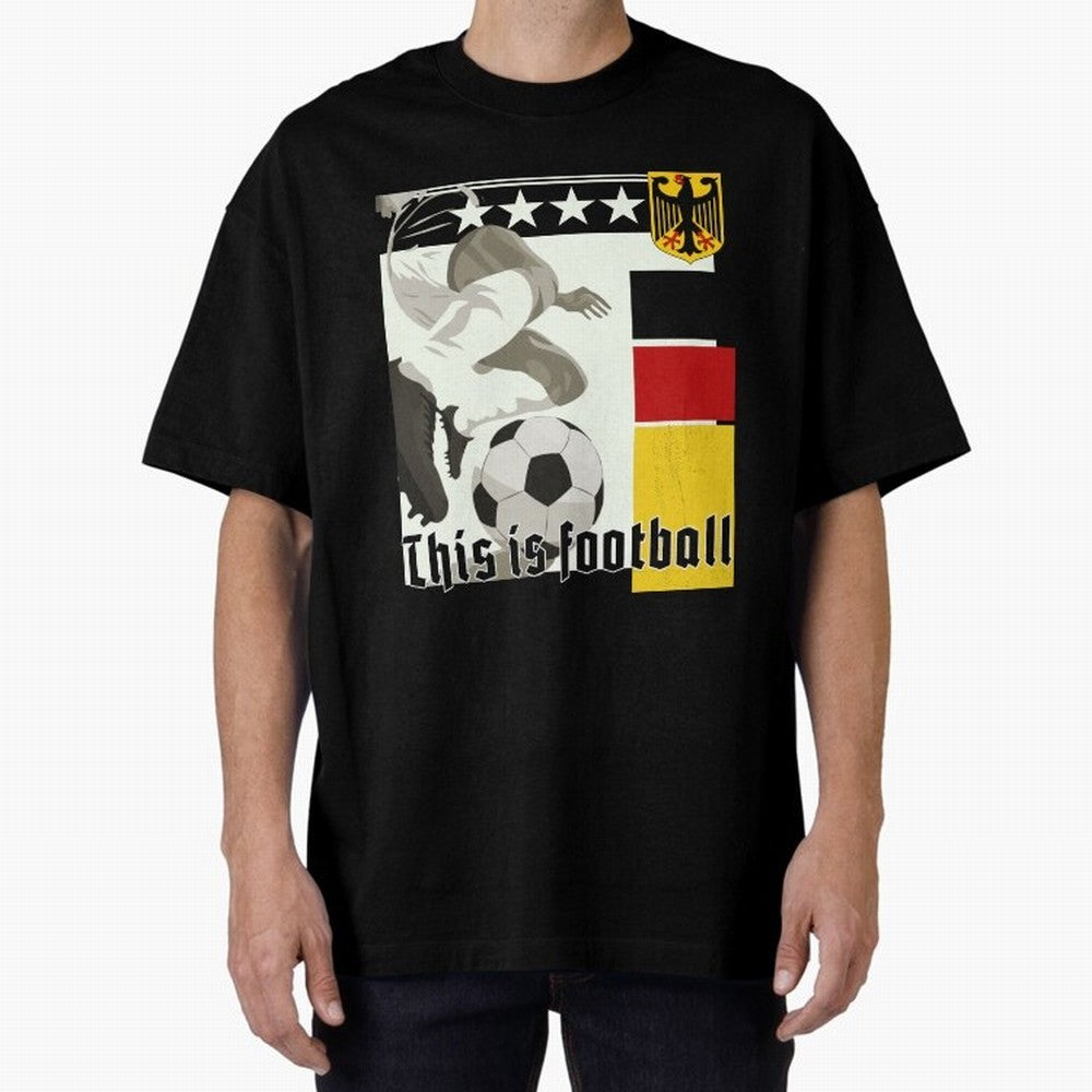 This is football! Fan Design Germany 2026 Oversized T-Shirt Follow the Final Road of Global Football Passion for FIFA World Cup 2026 Group Stage, Built around Haaland, Brazil, Vintage Soccer Flavor, Modern Football Stars, National Flags and Final